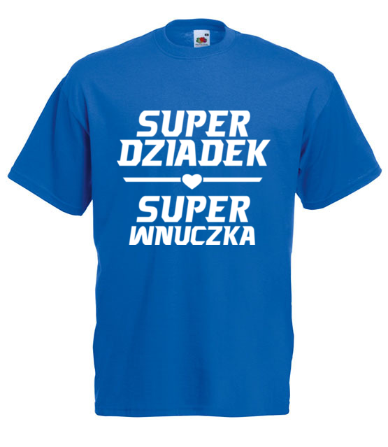 Super dziadek super wnuczka koszulka z nadrukiem dla dziadka mezczyzna jipi pl 1288 5