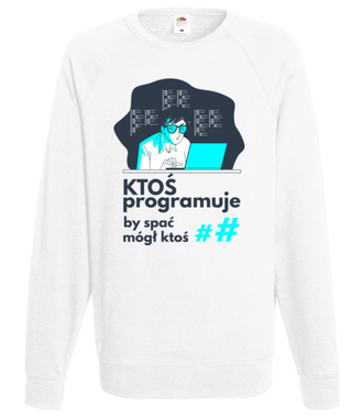 Gdy wszyscy śpią - Bluza z nadrukiem - Dla programisty - Męska