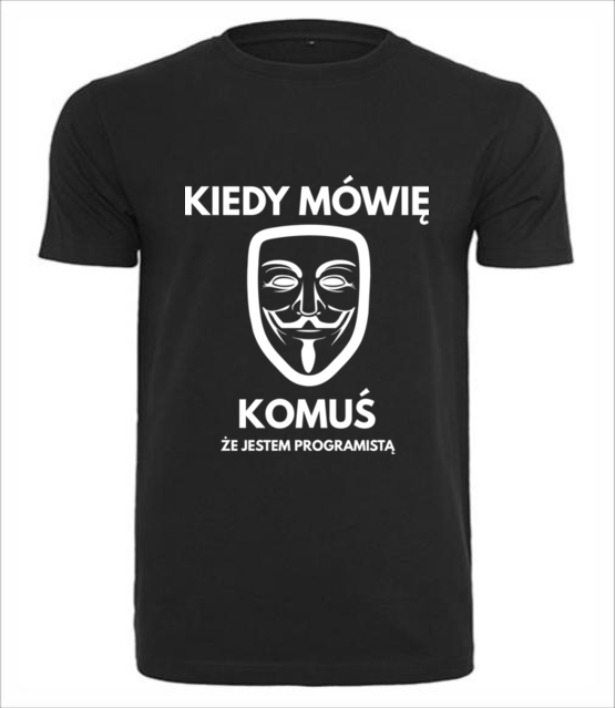 Myslisz ze to kogos niepokoi koszulka z nadrukiem dla programisty mezczyzna jipi pl 1415 1