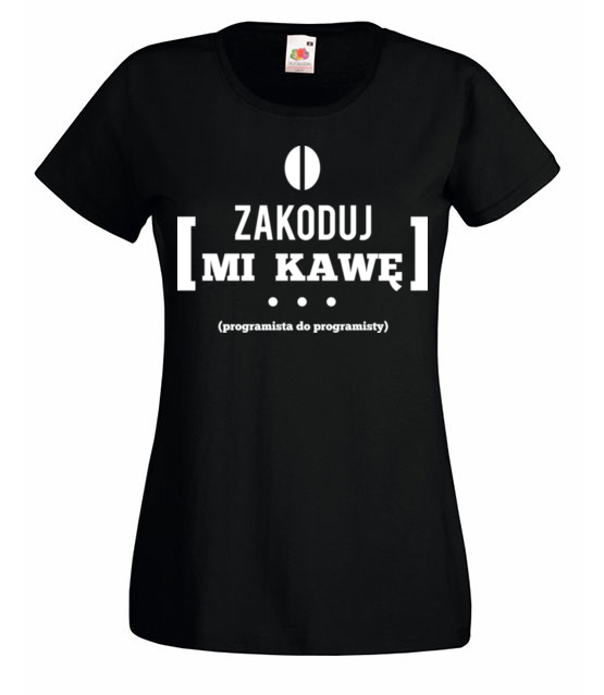Zakoduj mi kawe koszulka z nadrukiem dla programisty kobieta jipi pl 1435 59