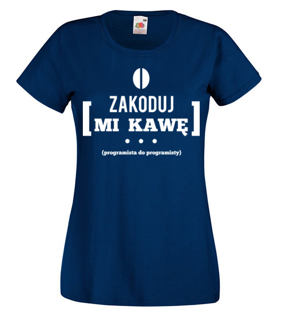 Zakoduj mi kawe koszulka z nadrukiem dla programisty kobieta jipi pl 1435 62