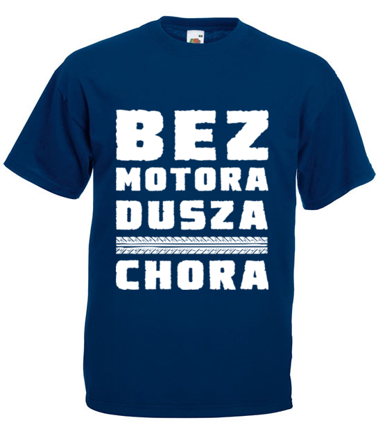 Bez motora dusza chora koszulka z nadrukiem dla motocyklisty mezczyzna jipi pl 1437 3