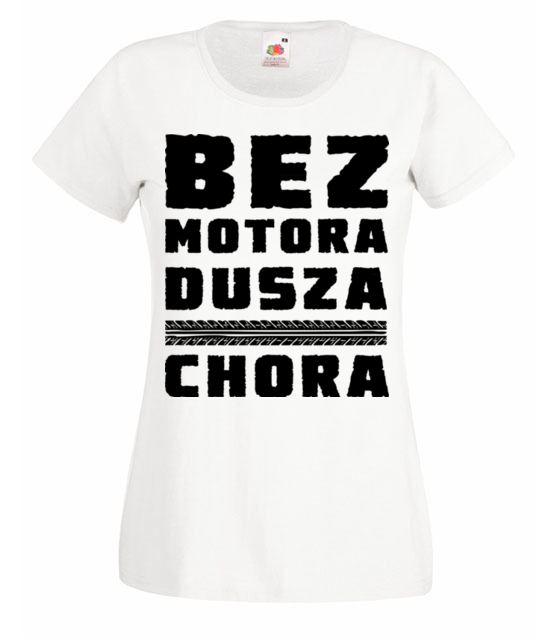 Bez motora dusza chora koszulka z nadrukiem dla motocyklisty kobieta jipi pl 1436 58