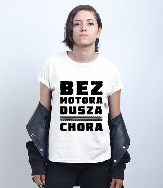 Bez motora dusza chora koszulka z nadrukiem dla motocyklisty kobieta jipi pl 1436 71