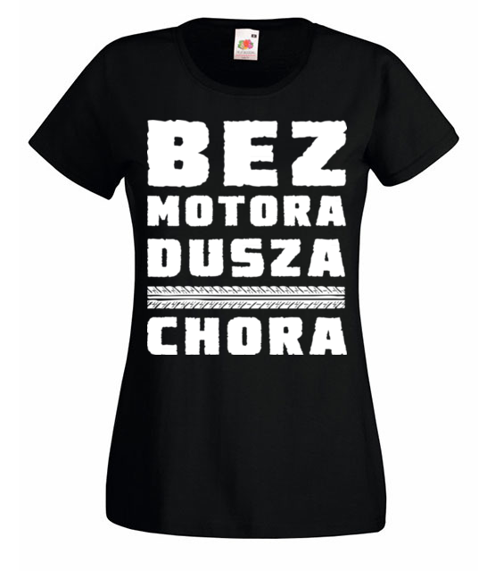 Bez motora dusza chora koszulka z nadrukiem dla motocyklisty kobieta jipi pl 1437 59
