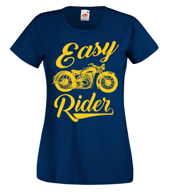 Easy rider to caly ty koszulka z nadrukiem dla motocyklisty kobieta jipi pl 1445 62