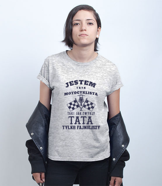 Tata motocyklista koszulka z nadrukiem dla motocyklisty kobieta jipi pl 1477 75