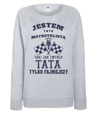 Tata motocyklista - Bluza z nadrukiem - Dla motocyklisty - Damska