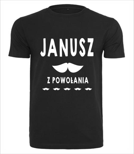 Janusz z powolania koszulka z nadrukiem smieszne mezczyzna jipi pl 1610 1