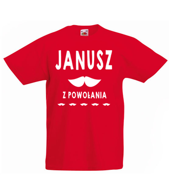 Janusz z powołania - Koszulka z nadrukiem - Śmieszne - Dziecięca