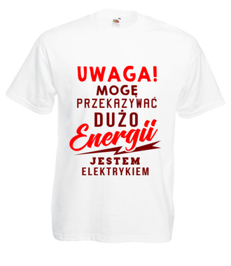 Przekazujemy dużo energii - Koszulka z nadrukiem - Praca - Męska