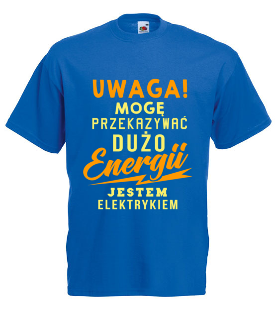 Przekazujemy duzo energii koszulka z nadrukiem praca mezczyzna jipi pl 1635 5