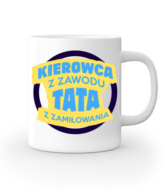 Tata kierowca Tira - Kubek z nadrukiem - dla kierowcy ciężarówki - Gadżety