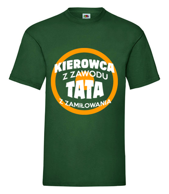 Kierowca z zawodu, tata z zamiłowania - Koszulka z nadrukiem - dla kierowcy ciężarówki - Męska