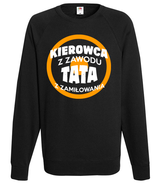Kierowca z zawodu tata z zamilowania bluza z nadrukiem dla kierowcy ciezarowki mezczyzna jipi pl 1642 107