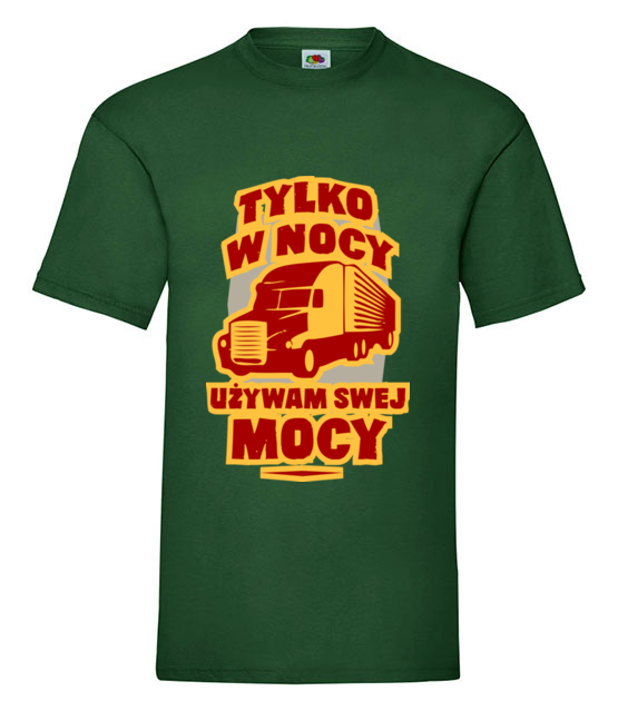 Tylko w nocy uzywam swej mocy koszulka z nadrukiem dla kierowcy ciezarowki mezczyzna jipi pl 1647 188
