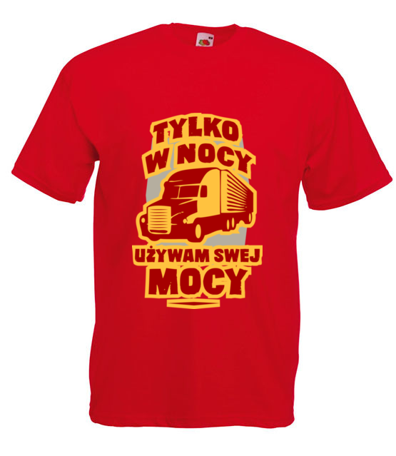 Tylko w nocy uzywam swej mocy koszulka z nadrukiem dla kierowcy ciezarowki mezczyzna jipi pl 1647 4