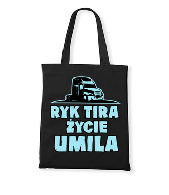 Ryk tira życie umila - Torba z nadrukiem - dla kierowcy ciężarówki - Gadżety