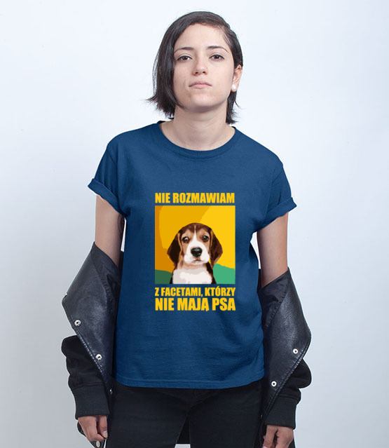 Jak nie masz psa nie rozmawiamy koszulka z nadrukiem milosnicy psow kobieta jipi pl 1678 74