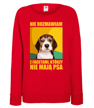 Jak nie masz psa, nie rozmawiamy - Bluza z nadrukiem - Miłośnicy Psów - Damska