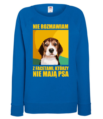 Jak nie masz psa, nie rozmawiamy - Bluza z nadrukiem - Miłośnicy Psów - Damska