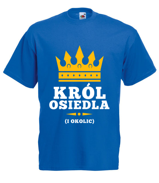 Uwaga krol osiedla nadchodzi koszulka z nadrukiem smieszne mezczyzna jipi pl 1686 5