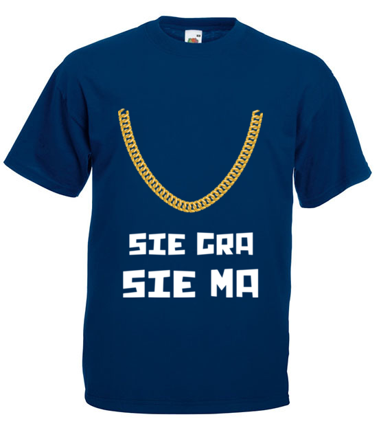 Jak sie gra to sie ma koszulka z nadrukiem smieszne mezczyzna jipi pl 1698 3