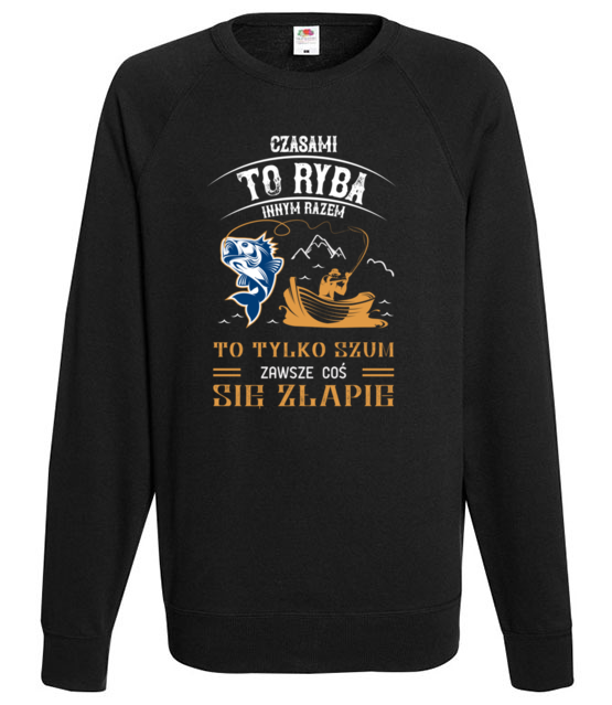 Zlowione ryby to nie wszystko bluza z nadrukiem dla wedkarza mezczyzna jipi pl 1714 107