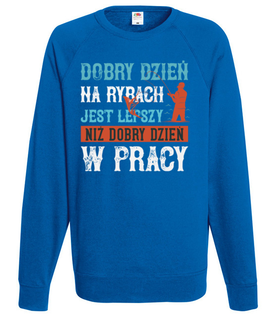 Wedkarze wiedza co dobre bluza z nadrukiem dla wedkarza mezczyzna jipi pl 1722 109