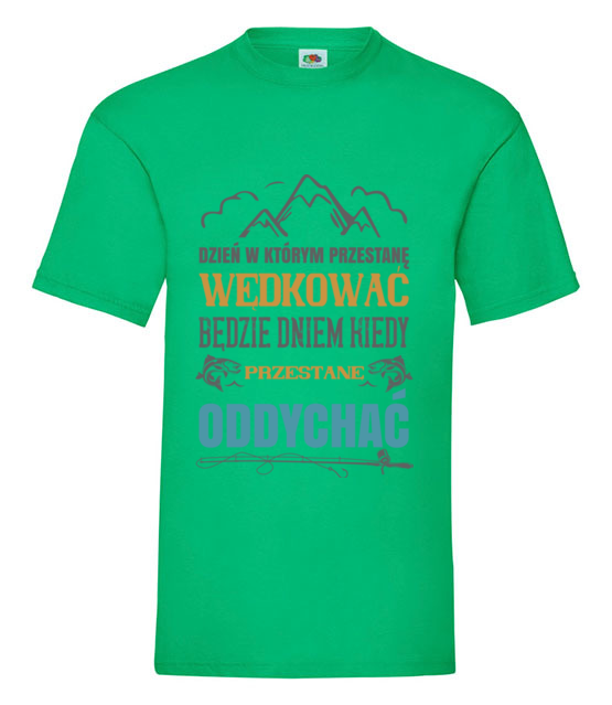 Radykalne podejscie do sprawy koszulka z nadrukiem dla wedkarza mezczyzna jipi pl 1723 186