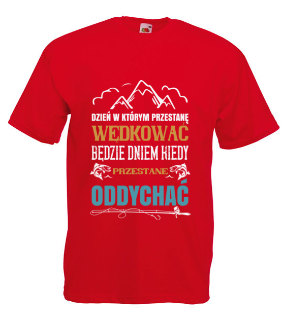 Radykalne podejscie do sprawy koszulka z nadrukiem dla wedkarza mezczyzna jipi pl 1724 4