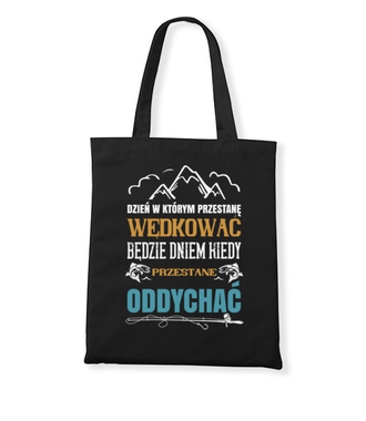 Radykalne podejście do sprawy - Torba z nadrukiem - dla wędkarza - Gadżety