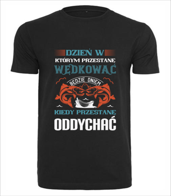 Zyciowe hobby na powaznie koszulka z nadrukiem dla wedkarza mezczyzna jipi pl 1726 1