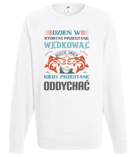 Zyciowe hobby na powaznie bluza z nadrukiem dla wedkarza mezczyzna jipi pl 1725 106