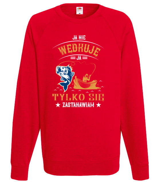 Wedkowanie to czas na myslenie bluza z nadrukiem dla wedkarza mezczyzna jipi pl 1732 108