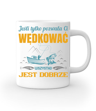 Tolerancja dla twojej pasji - Kubek z nadrukiem - dla wędkarza - Gadżety