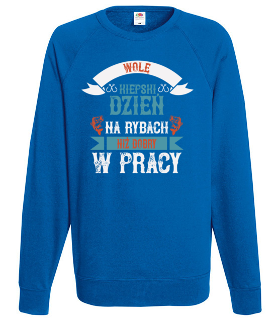 Od razu wiadomo co ci w duszy gra bluza z nadrukiem dla wedkarza mezczyzna jipi pl 1740 109