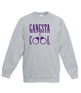 Jestem gangsta - jestem cool! - Bluza z nadrukiem - Śmieszne - Dziecięca