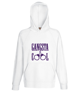 Jestem gangsta - jestem cool! - Bluza z nadrukiem - Śmieszne - Męska z kapturem