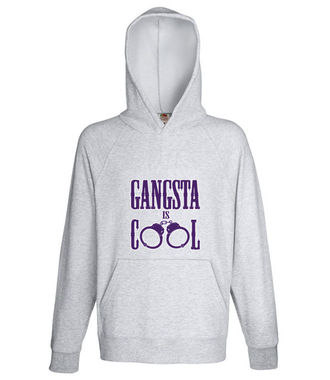 Jestem gangsta - jestem cool! - Bluza z nadrukiem - Śmieszne - Męska z kapturem