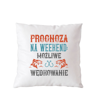 Wędkarska prognoza - Poduszka z nadrukiem - dla wędkarza - Gadżety