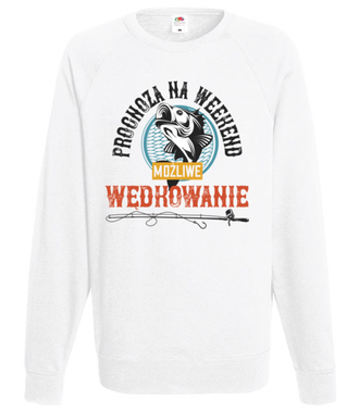 Każda pogoda dobra na wędkowanie - Bluza z nadrukiem - dla wędkarza - Męska