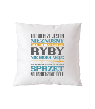 Na zły humor – koszulka wędkarska - Poduszka z nadrukiem - dla wędkarza - Gadżety