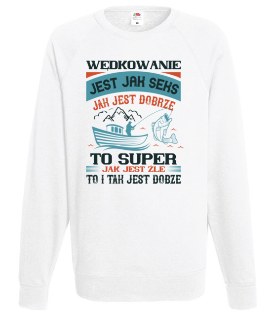 Wedkarskie madrosci zyciowe bluza z nadrukiem dla wedkarza mezczyzna jipi pl 1785 106