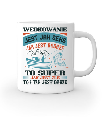 Wędkarskie mądrości życiowe - Kubek z nadrukiem - dla wędkarza - Gadżety