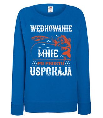 Wędkowanie koi nerwy - Bluza z nadrukiem - dla wędkarza - Damska