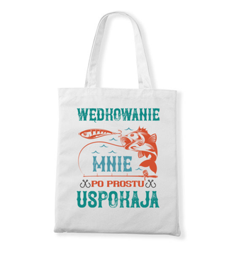 Wędkowanie koi nerwy - Torba z nadrukiem - dla wędkarza - Gadżety