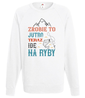 Niech wszystko poczeka, aż wrócisz z ryb - Bluza z nadrukiem - dla wędkarza - Męska