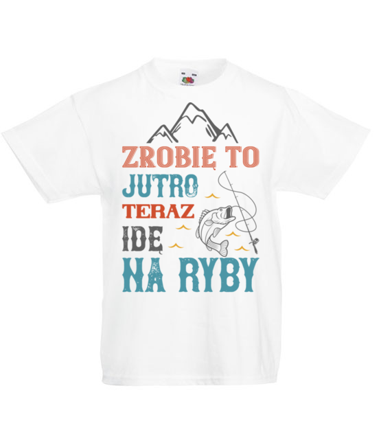 Niech wszystko poczeka az wrocisz z ryb koszulka z nadrukiem dla wedkarza dziecko jipi pl 1801 83