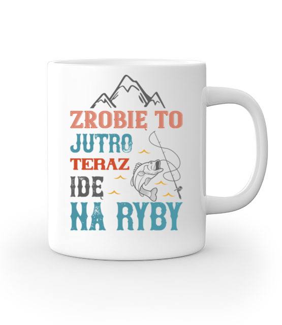 Niech wszystko poczeka az wrocisz z ryb kubek z nadrukiem dla wedkarza gadzety jipi pl 1801 159